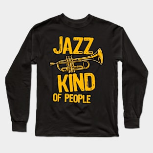 Jazz Kind Of People Long Sleeve T-Shirt